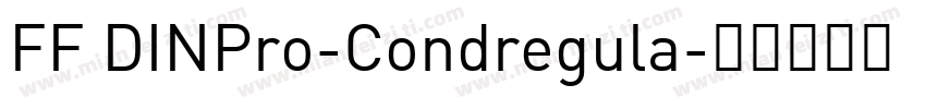 FF DINPro-Condregula字体转换